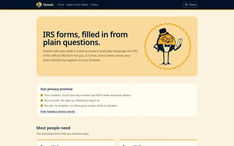 Taxedo's home page: "IRS forms, filled in from plain questions." beside its mascot, then its privacy promise.